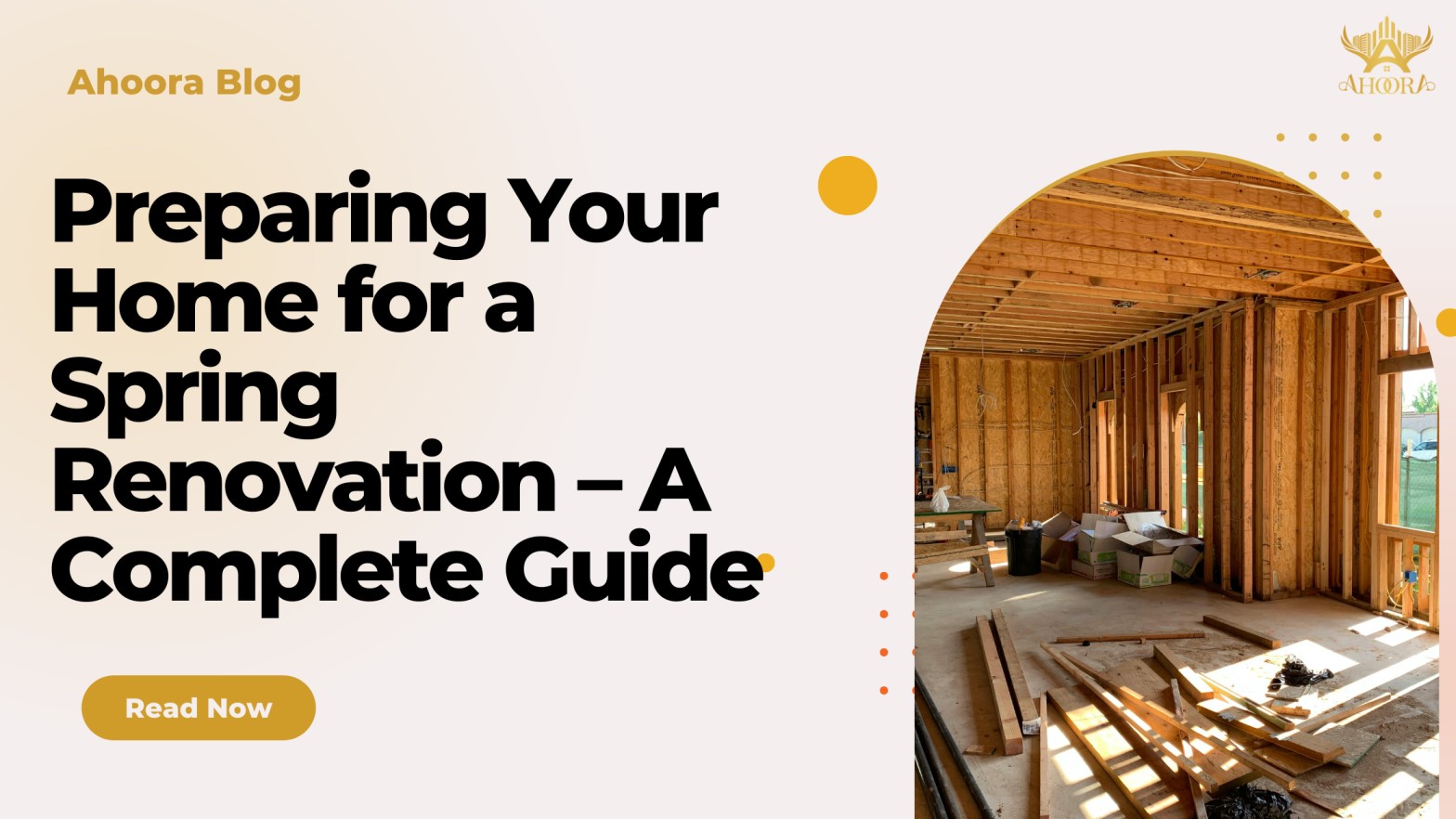 Preparing Your Home for a Spring Renovation – A Complete Guide