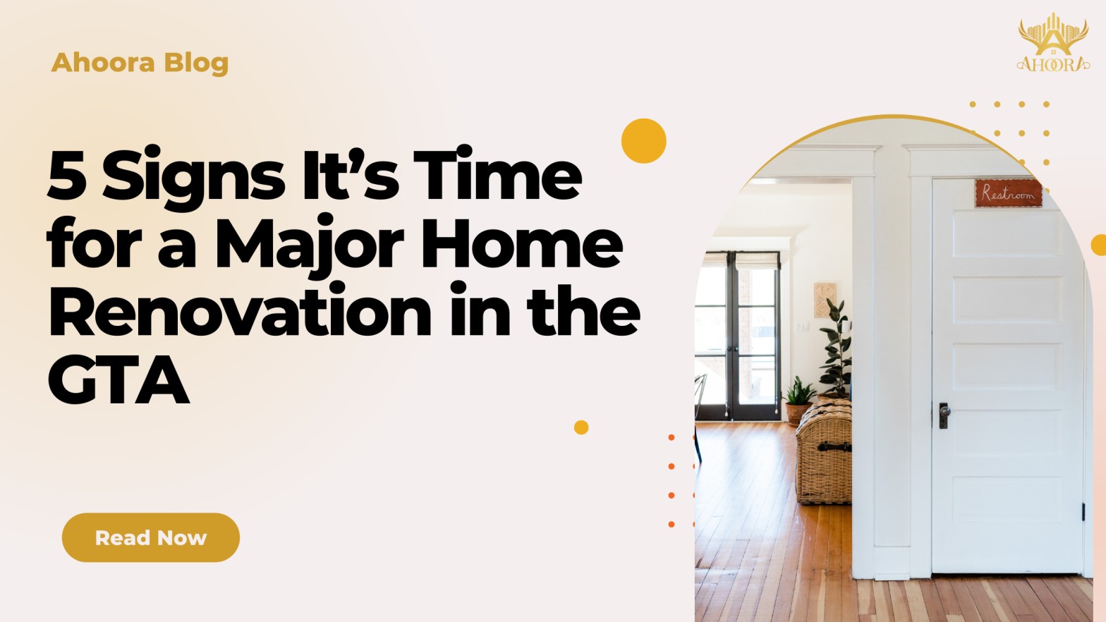 5 Signs It’s Time for a Major Home Renovation in the GTA