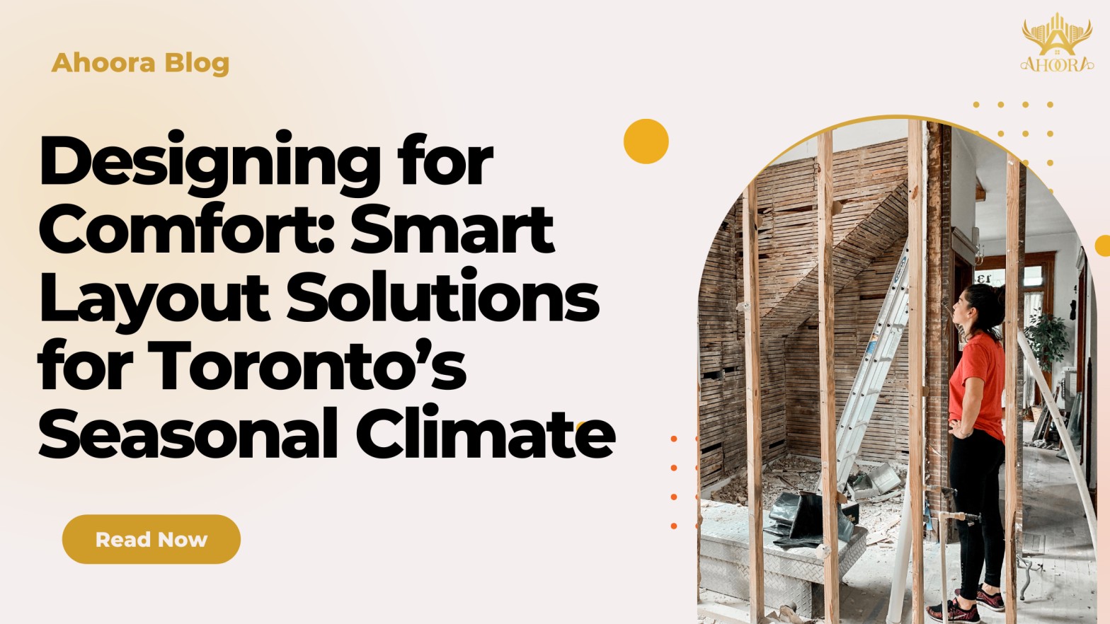 Designing for Comfort: Smart Layout Solutions for Toronto’s Seasonal Climate