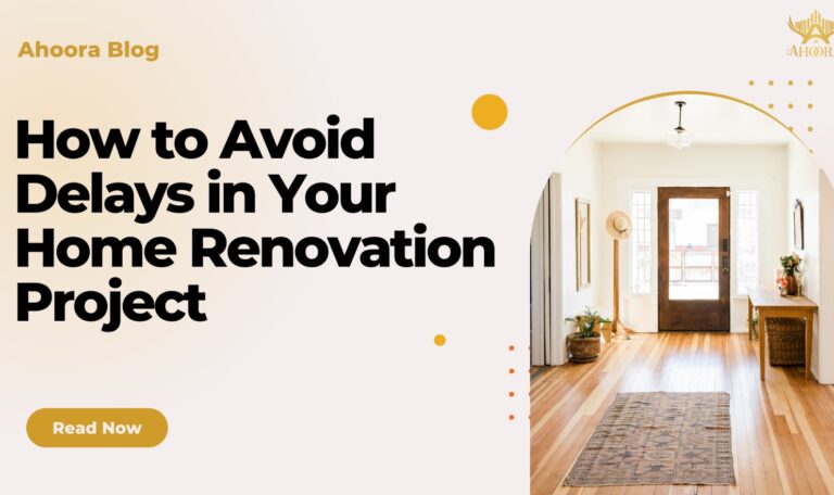 How to Avoid Delays in Your Home Renovation Project
