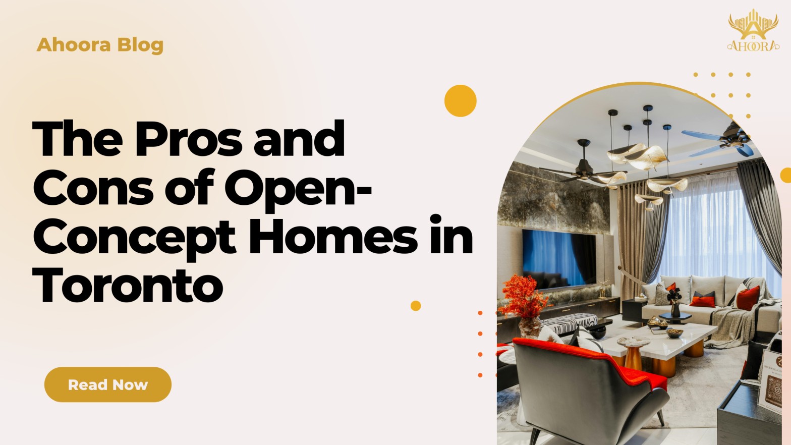 The Pros and Cons of Open-Concept Homes in Toronto
