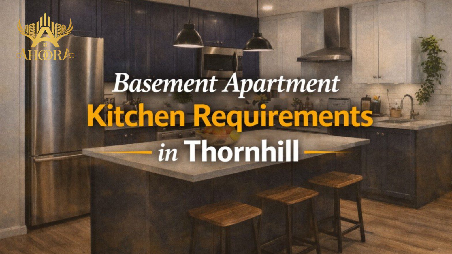 Basement Apartment Kitchen requirements in thornhill