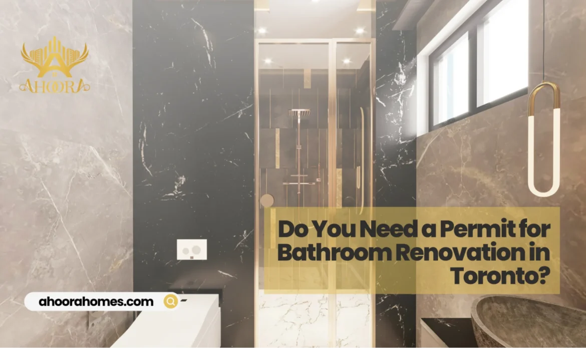 bathroom renovation project in Toronto requiring permit approval